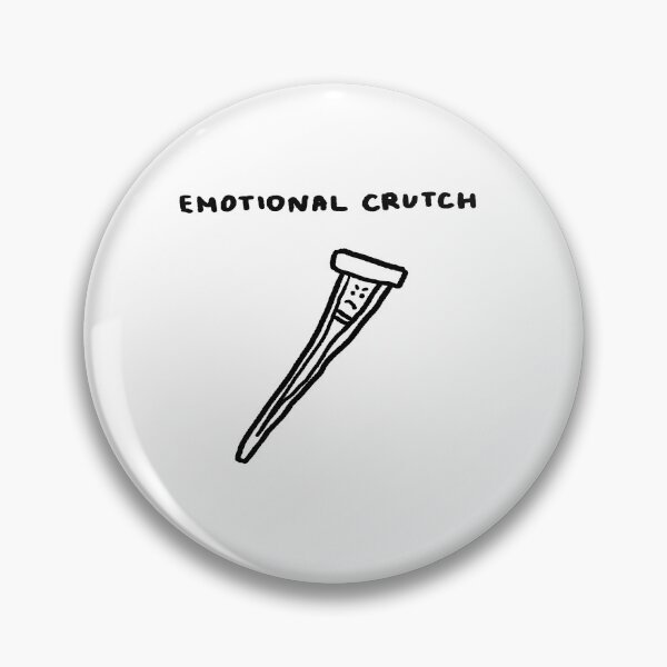 Item preview, Emotional Crutch designed and sold by 4naans.