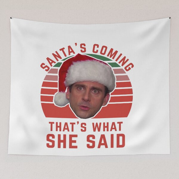 Item preview, Funny Christmas Card The Office Santa’s Coming That’s What She Said The Office meme designed and sold by POPCulturejb.