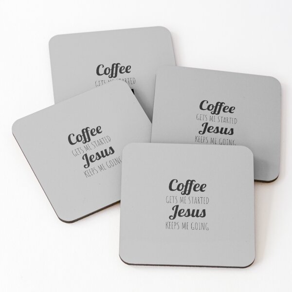 Item preview, Coffee Gets Me Started Jesus Keeps Me Going designed and sold by Minimalist Quotes and Sayings.