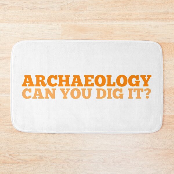 Item preview, Archaeology Can You Dig It designed and sold by radiantdark.