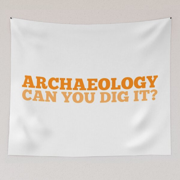 Item preview, Archaeology Can You Dig It designed and sold by radiantdark.
