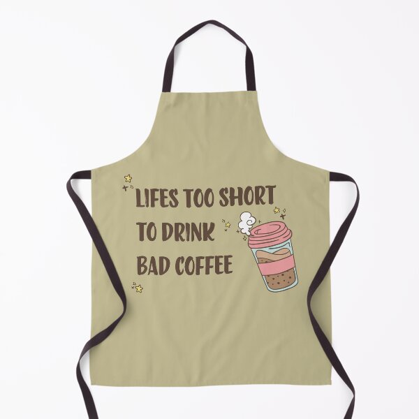 Item preview, Lifes too short to drink bad coffee designed and sold by ArteSilenziosa.