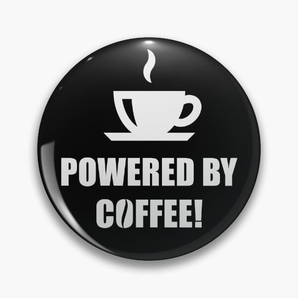 Item preview, Powered By Coffee! (Drinking Coffee / White) designed and sold by MrFaulbaum.