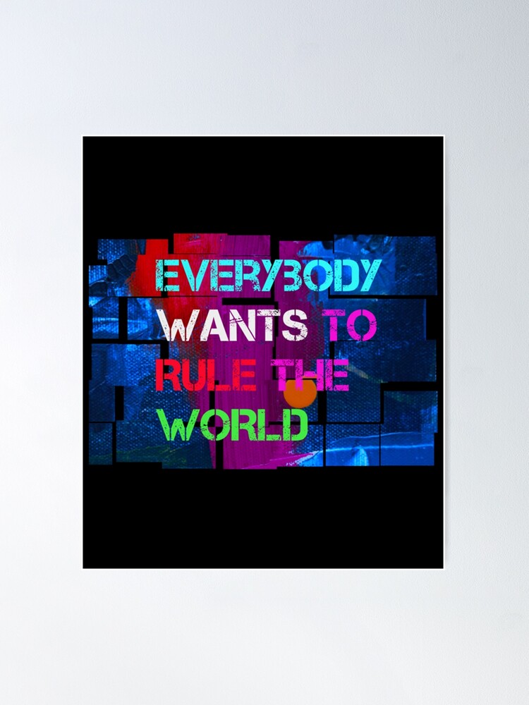 Tears For Fears Everybody wants to rule the world  Poster for Sale by  Etaaterangz