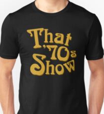 That '70s Show Unisex T-Shirt