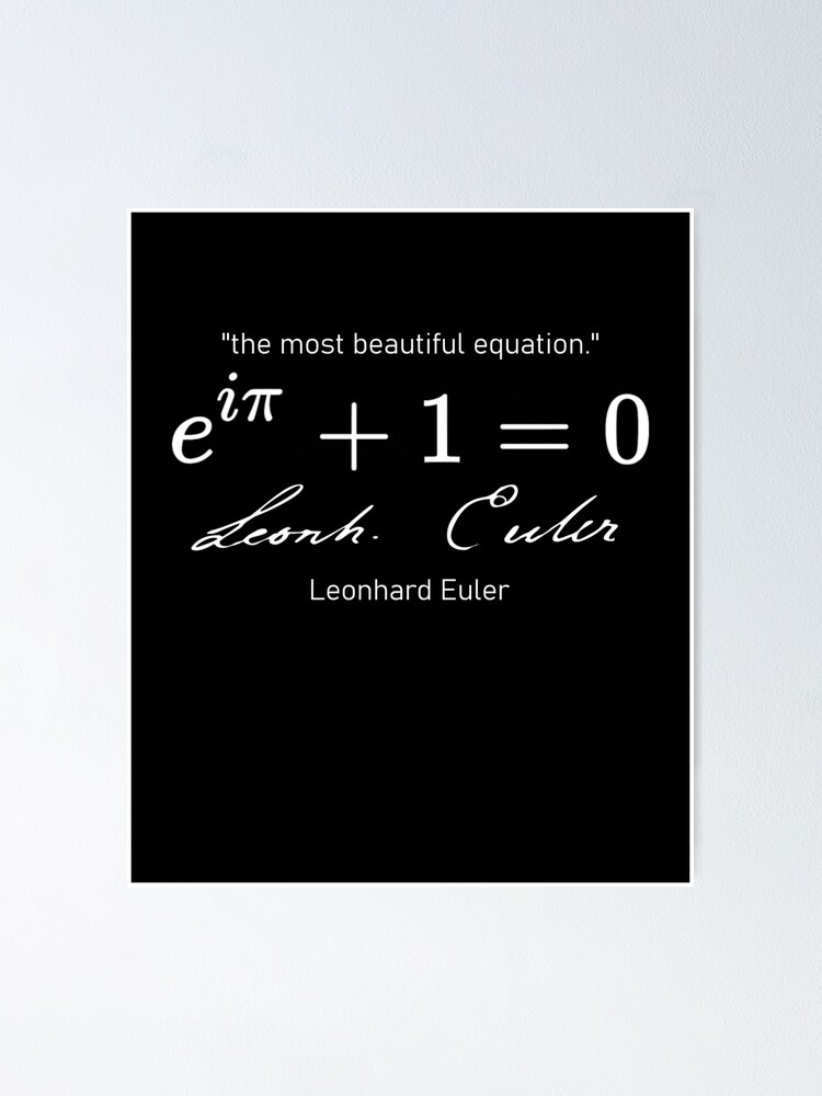 "Euler's identity "the most beautiful equation." Algebraic TShirt