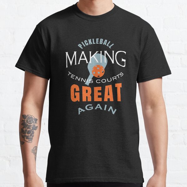 Item preview, Funny Pickleball Saying Making Tennis Courts Great Again designed and sold by whyitsme.