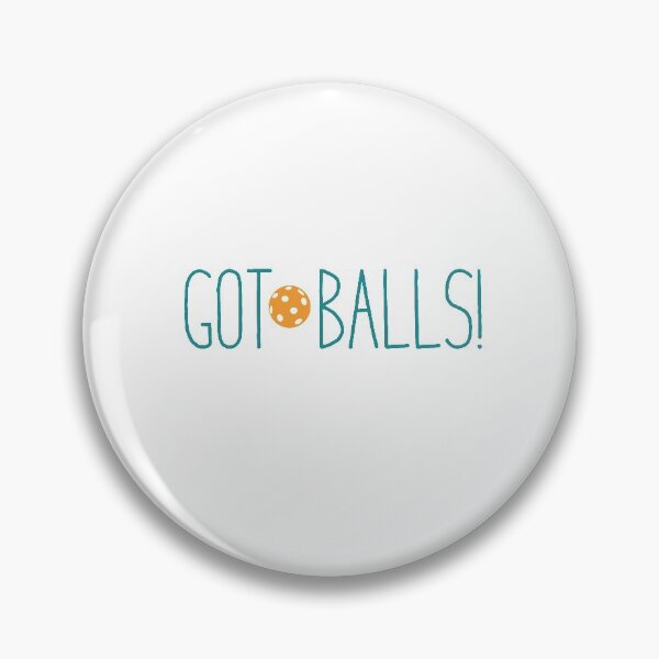 Item preview, Funny Pickleball Pun Got Balls designed and sold by whyitsme.
