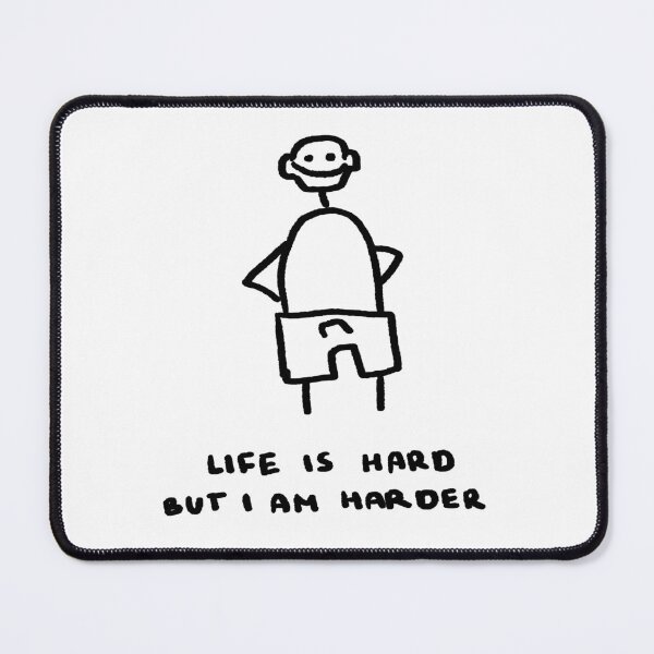 Item preview, Life Is Hard, But I Am Harder designed and sold by 4naans.