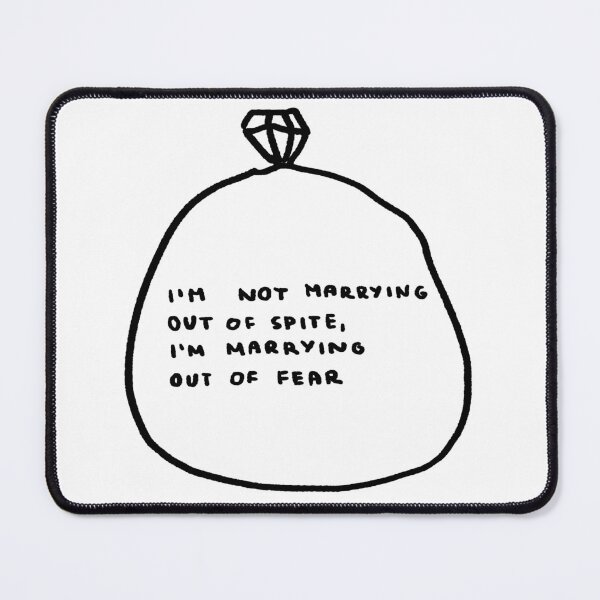 Item preview, I'm Not Marrying Out of Spite, I'm Marrying Out of Fear designed and sold by 4naans.