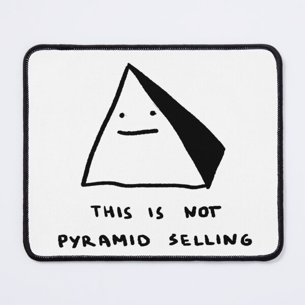 Item preview, This Is Not Pyramid Selling designed and sold by 4naans.