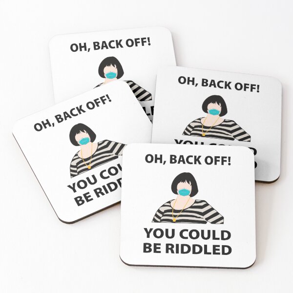 Item preview, Oh Back Off, You could be riddled! Nessa inspired  designed and sold by EverythingUK.