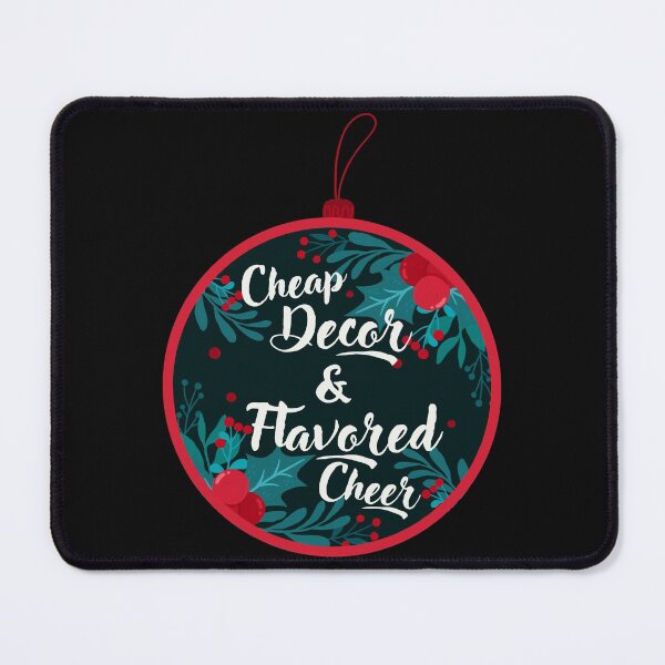 Item preview, Cheap Decor and Flavored Cheer designed and sold by QlickDesign.
