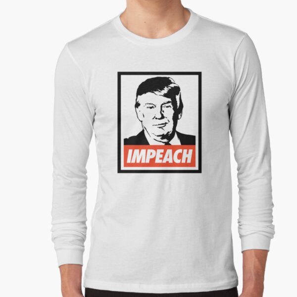 Impeach Trump Long Sleeve T-Shirt