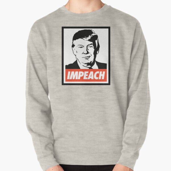Impeach Trump Pullover Sweatshirt