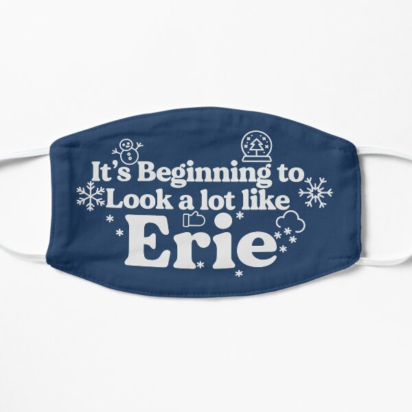 It's Beginning to Look a lot like Erie Flat Mask
