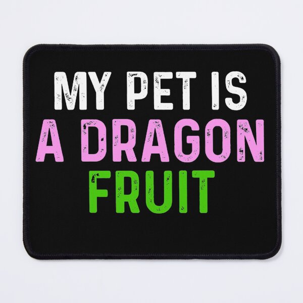 Item preview, My Pet Dragon Fruit designed and sold by blueprint198686.