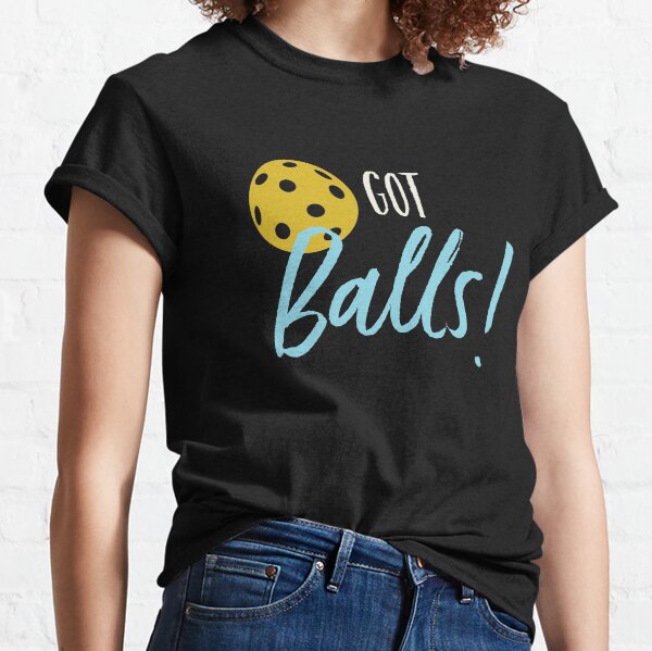 Item preview, Funny Pickleball Pun Got Balls designed and sold by whyitsme.