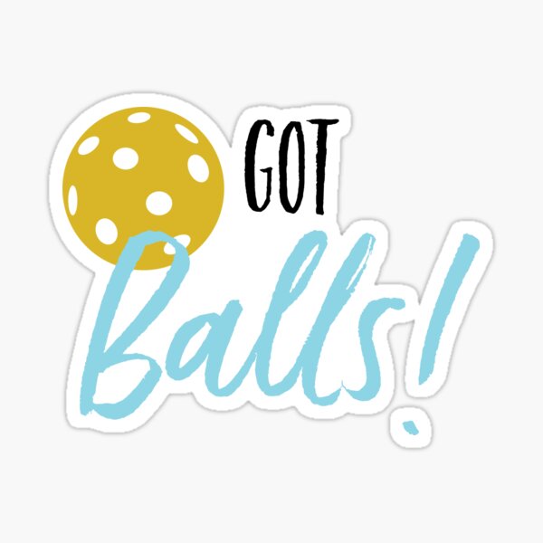 Item preview, Funny Pickleball Pun Got Balls designed and sold by whyitsme.