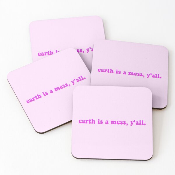 Item preview, Earth is a Mess, Y'all Quote Neon Pink designed and sold by rl2020.