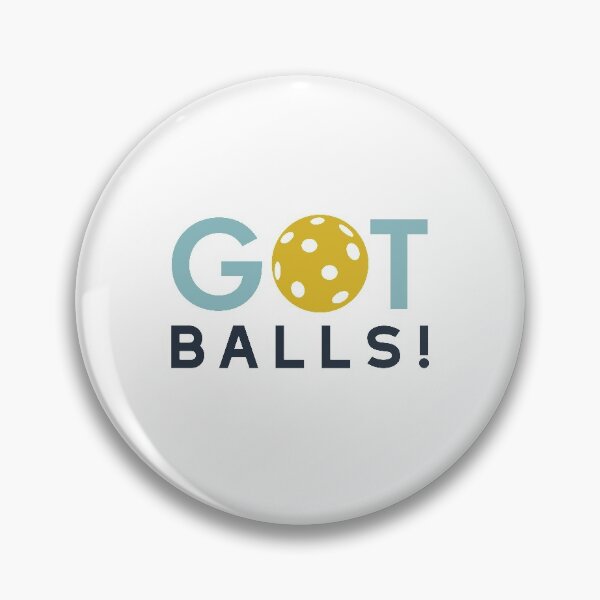Item preview, Funny Pickleball Pun Got Balls designed and sold by whyitsme.