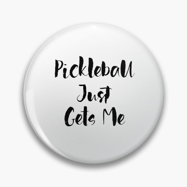 Item preview, Funny Pickleball Just Gets Me designed and sold by whyitsme.