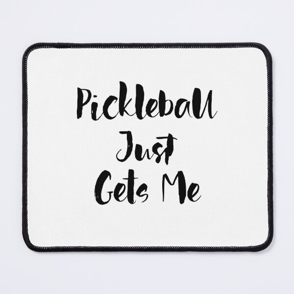 Item preview, Funny Pickleball Just Gets Me designed and sold by whyitsme.