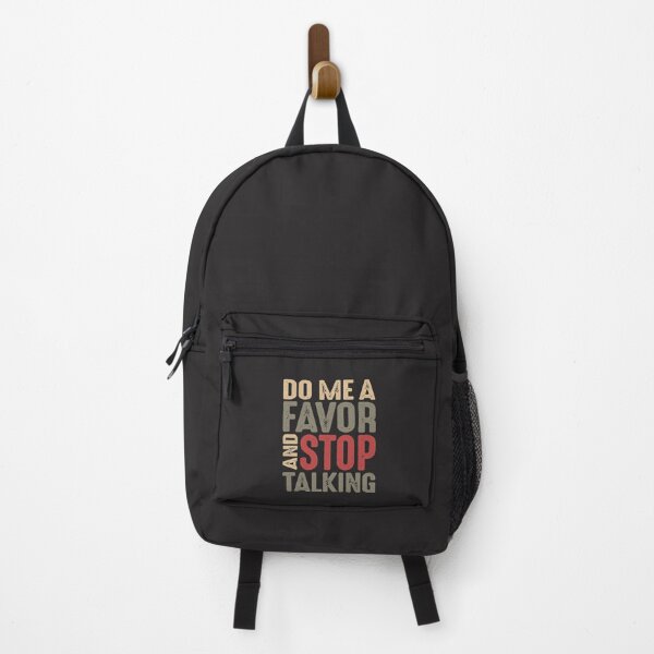 Item preview, Do Me a Favor and Stop Talking Funny Sarcastic designed and sold by cidolopez.