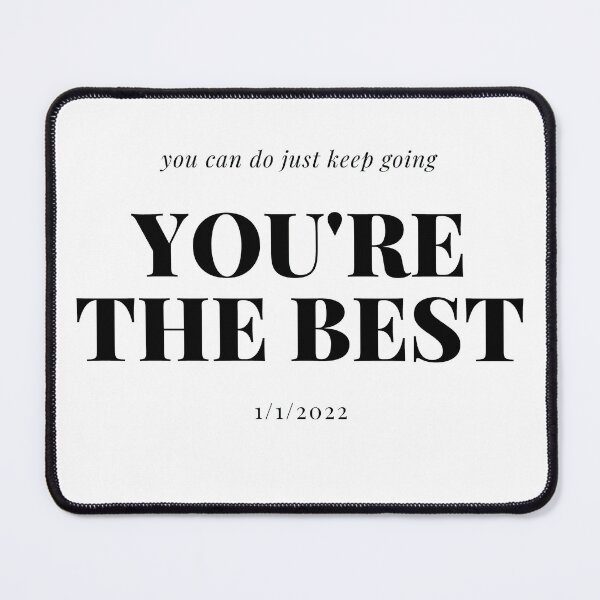 Item preview, you're the best, don't stop designed and sold by Sanaa95-21BK.
