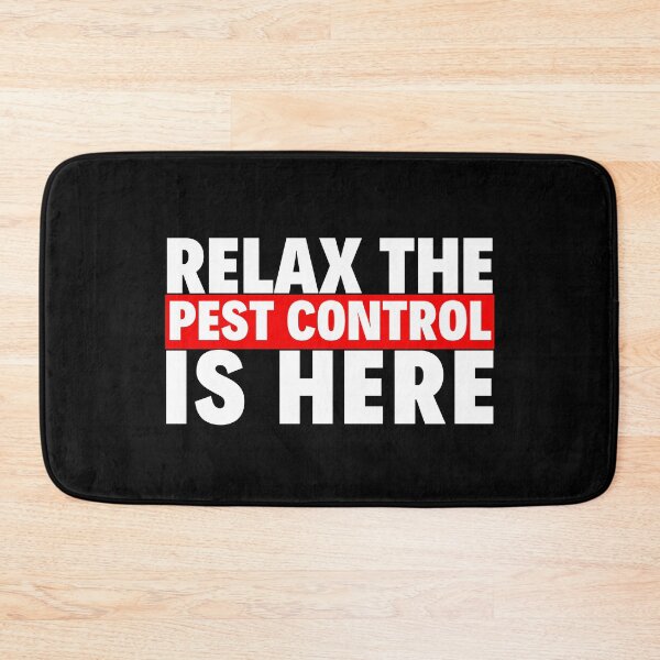 Item preview, relax the pest control is here designed and sold by T-shirtgallery.