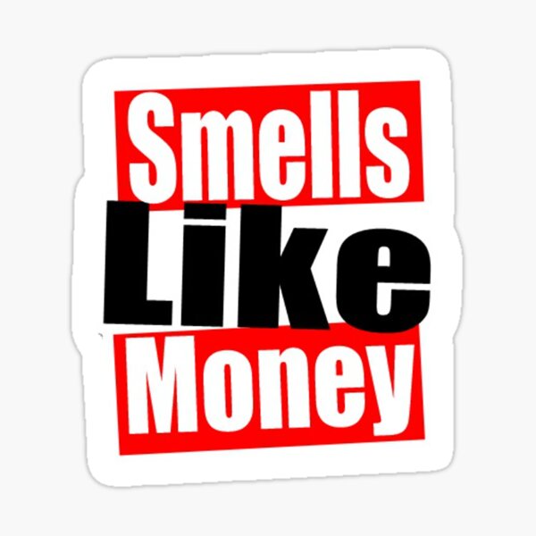 Item preview, Smells like money  designed and sold by Vaders-Dark.