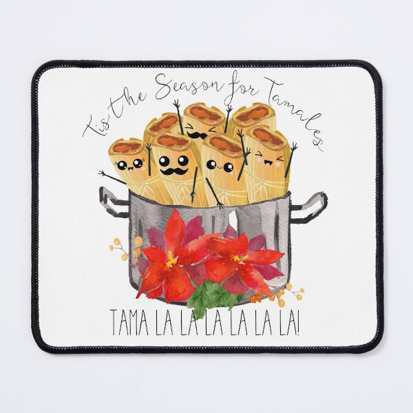 Item preview, Tis the Season for Tamales tama la la Christmas mexican food designed and sold by PoochmamaDes.