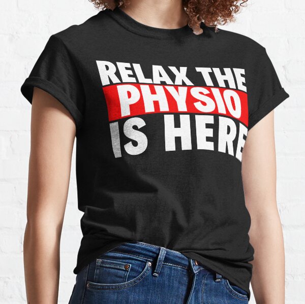 Item preview, relax the physio is here designed and sold by T-shirtgallery.