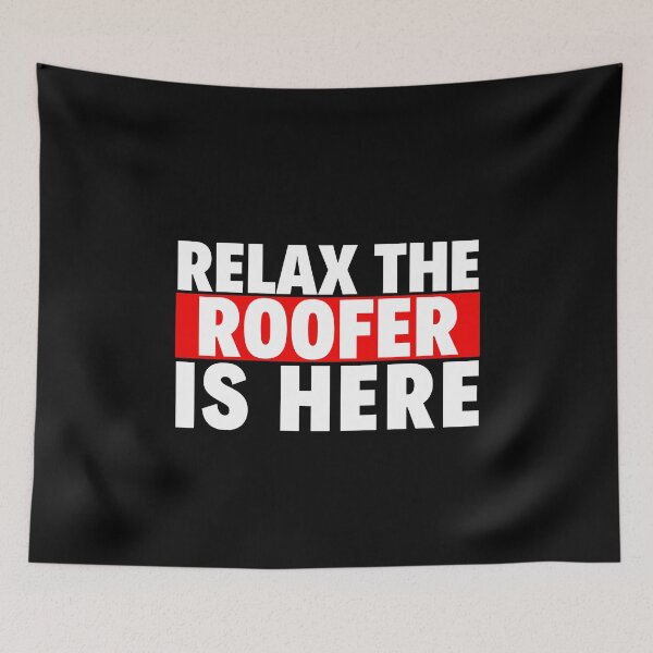 Item preview, relax the roofer is here designed and sold by T-shirtgallery.