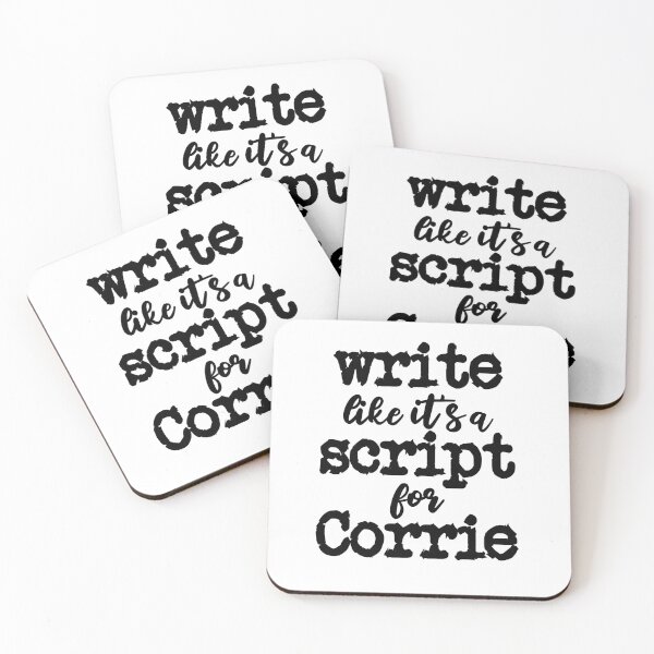 Item preview, write like it's a script for corrie designed and sold by TeaRoseWriter.