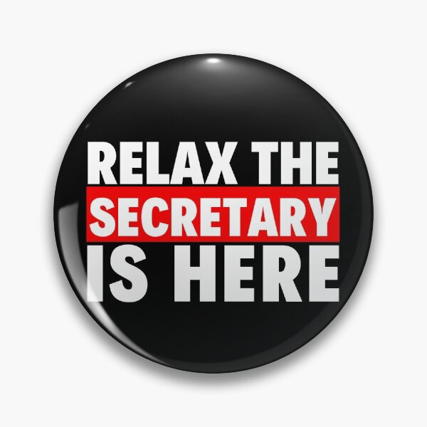 Item preview, relax the secretary is here designed and sold by T-shirtgallery.