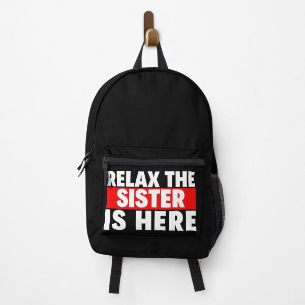 Item preview, relax the sister is here designed and sold by T-shirtgallery.
