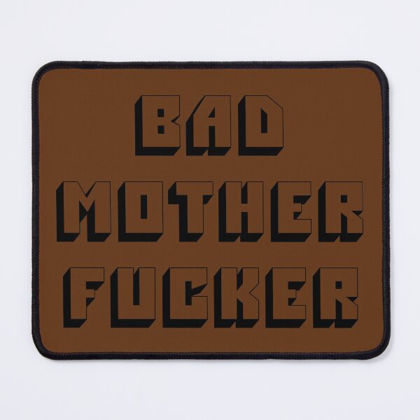 Item preview, Bad MotherFucker designed and sold by issam-bkz.