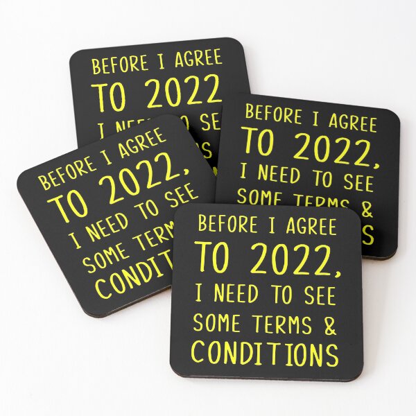 Item preview, Before I agree to 2022, I need to see some terms & conditions yellow designed and sold by WilliamsGFX.