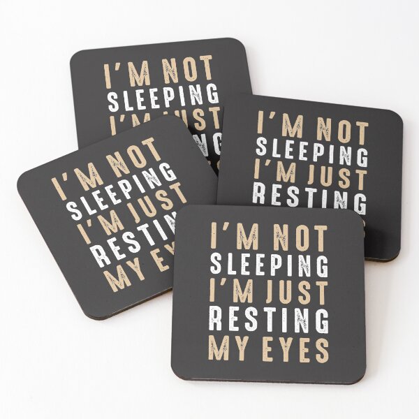 Item preview, Sarcastic, I'm Not Sleeping I'm Just Resting My Eyes, Funny designed and sold by cidolopez.