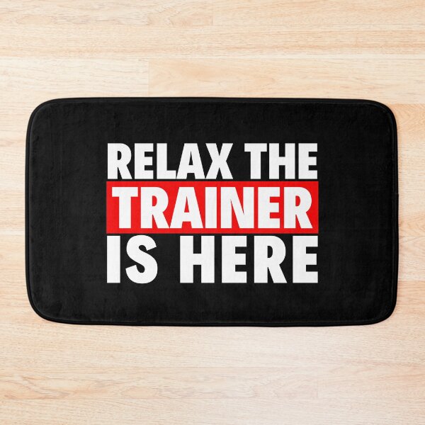 Item preview, relax the trainer is here designed and sold by T-shirtgallery.