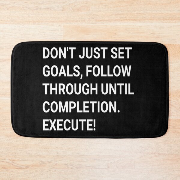 Item preview, Don't Just Set Goals Follow Through Until Completion Execute T-shirt,Christmas Gift Idea,Graphic Tee designed and sold by Djikou.