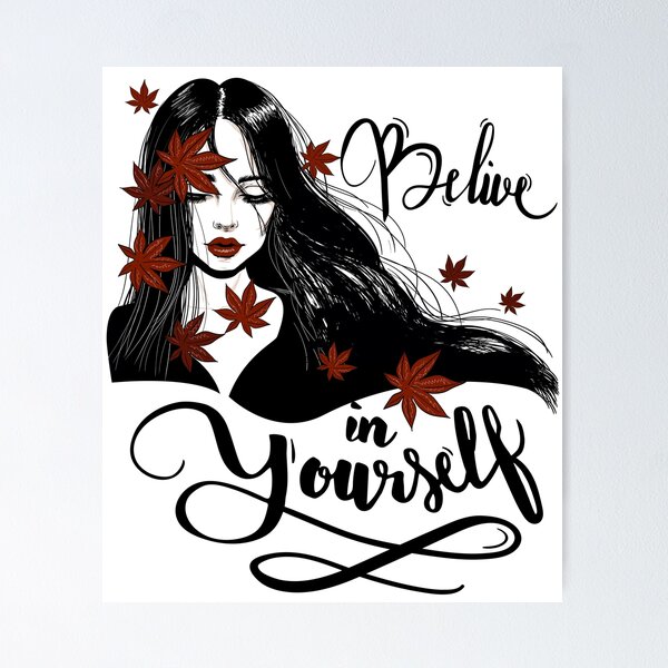 Item preview, Belive in Yourself designed and sold by ProMySign.