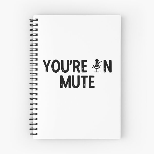 Item preview, You're On MUTE funny Meme I cannot hear you I'm not listening designed and sold by Rabbitti.
