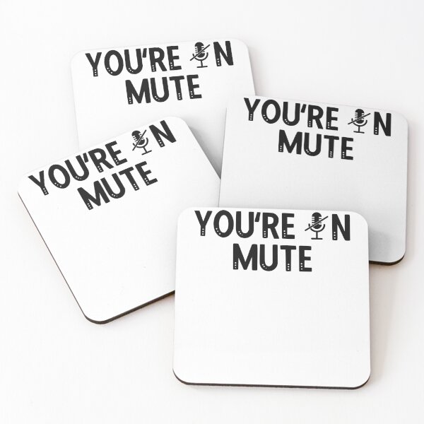 Item preview, You're On MUTE funny Meme I cannot hear you I'm not listening designed and sold by Rabbitti.