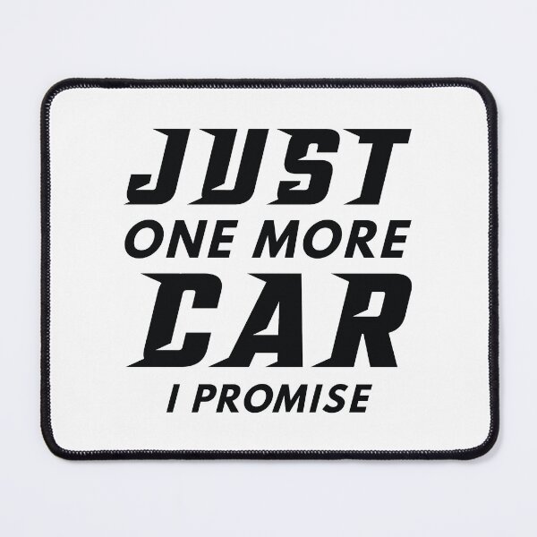 Item preview, Just One More Car I Promise designed and sold by cherrific.