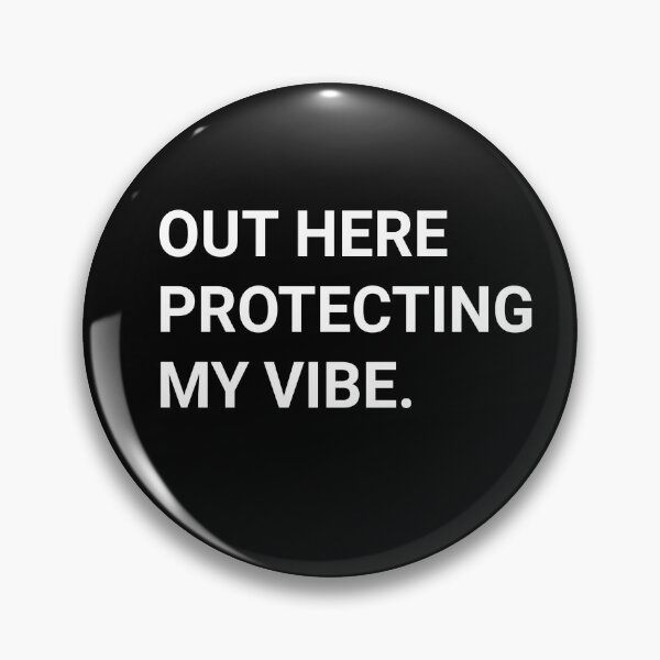 Item preview, Out Here Protecting My Vibe T-shirt,Christmas Gift Idea,Graphic Tee designed and sold by Djikou.