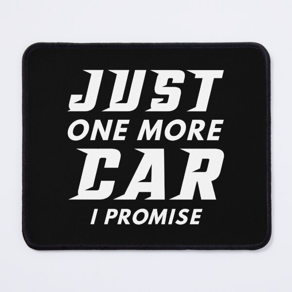Item preview, Just One More Car I Promise designed and sold by cherrific.