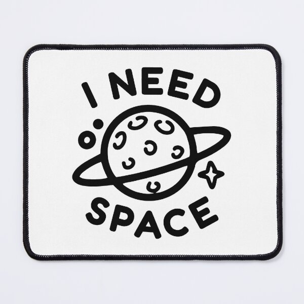 Item preview, I Need Space designed and sold by cherrific.