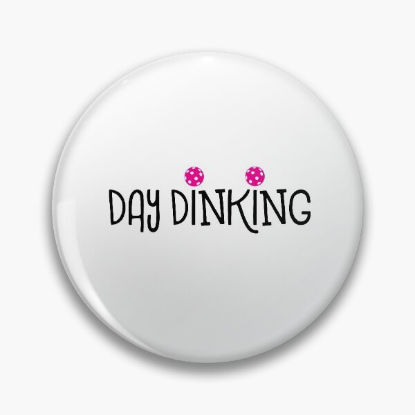 Item preview, Cute Pickleball Pun Day Dinking designed and sold by whyitsme.